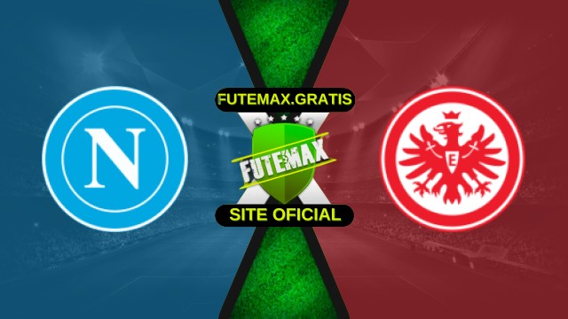 Assistir Napoli x Eintracht Frankfurt ao vivo HD 04/11/2025