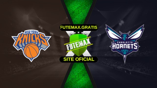Assistir NBA: New York Knicks x Charlotte Hornets ao vivo HD 17/10/2025