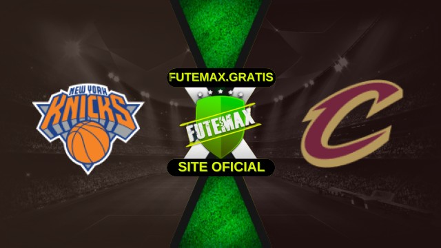 Assistir NBA: New York Knicks x Cleveland Cavaliers ao vivo HD 22/10/2025