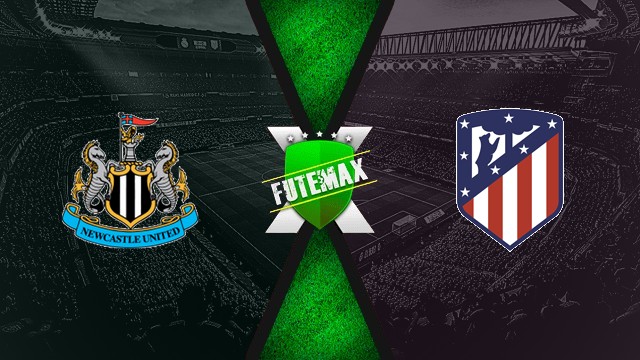 Assistir Newcastle x Atlético de Madrid ao vivo HD 09/08/2025