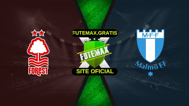 Assistir Nottingham Forest X Malmo ao vivo HD 27/11/2025