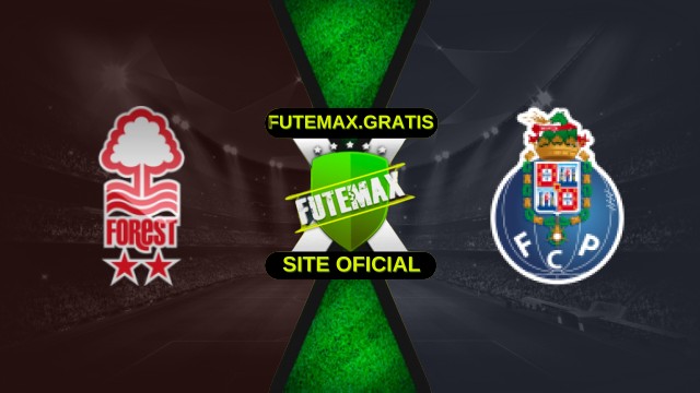 Assistir Nottingham Forest x Porto ao vivo HD 23/10/2025
