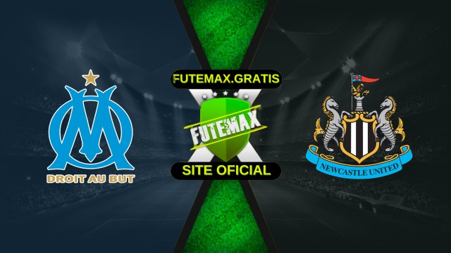 Assistir Olympique Marseille x Newcastle ao vivo online HD 25/11/2025