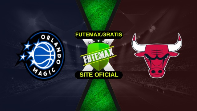 Assistir Orlando Magic x Chicago Bulls ao vivo HD 25/10/2025