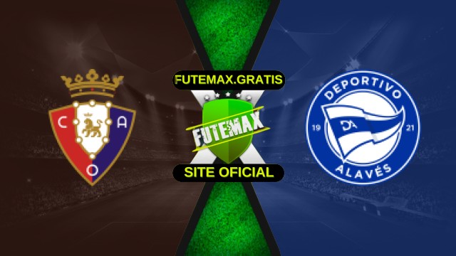 Assistir Osasuna x Deportivo Alavés Ao Vivo HD 20/12/2025