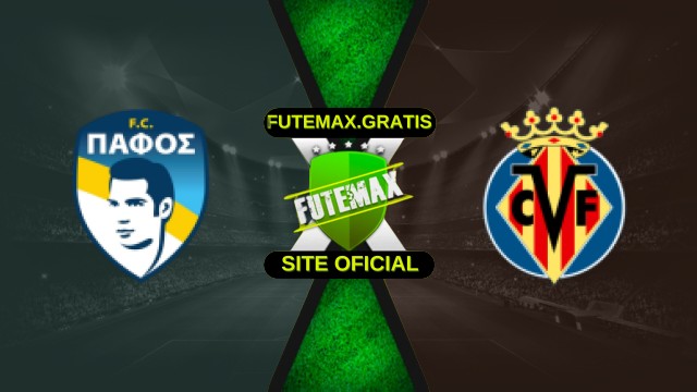 Assistir Pafos x Villarreal ao vivo HD 05/11/2025