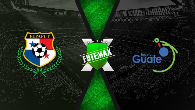 Assistir Panamá x Guatemala ao vivo grátis 08/09/2025 Futemax