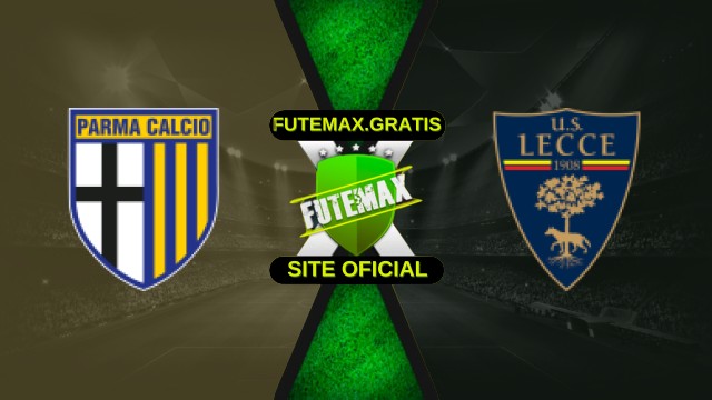 Assistir Parma x Lecce ao vivo HD 04/10/2025