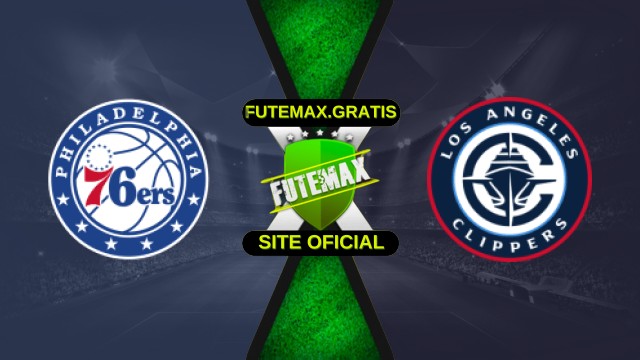 Assistir NBA: Philadelphia 76ers X Los Angeles Clippers ao vivo HD 17/11/2025