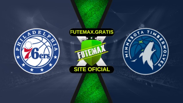 Assistir NBA: Philadelphia 76ers x Minnesota Timberwolves ao vivo HD 17/10/2025