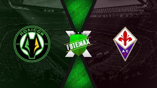 Assistir Polessya x Fiorentina ao vivo HD 21/08/2025