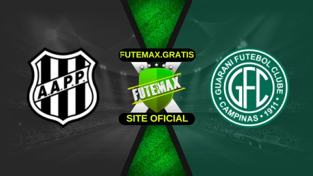 Assistir Ponte Preta x Guarani ao vivo HD 02/08/2025