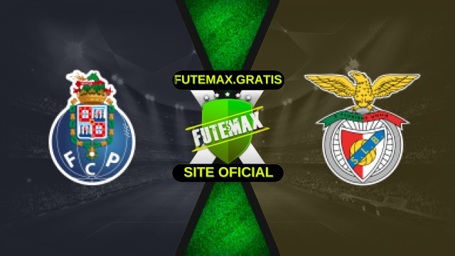 Assistir Porto x Benfica ao vivo HD 05/10/2025