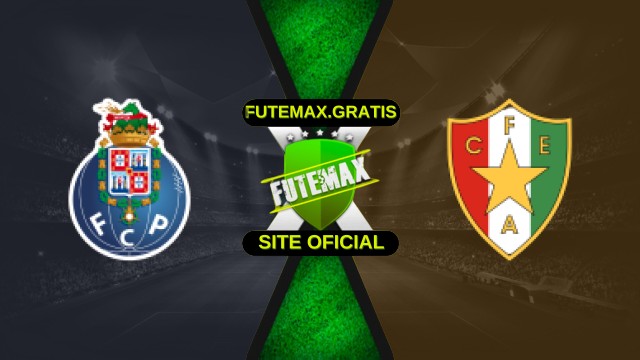 Assistir Porto x Estrela da Amadora Ao Vivo HD 15/12/2025