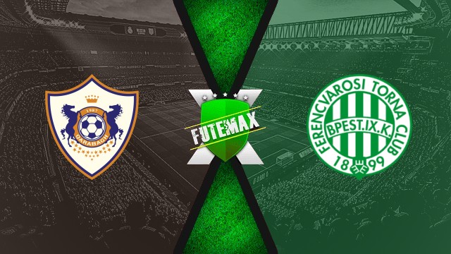 Qarabag x Ferencvarosi: assista online grátis no Futemax