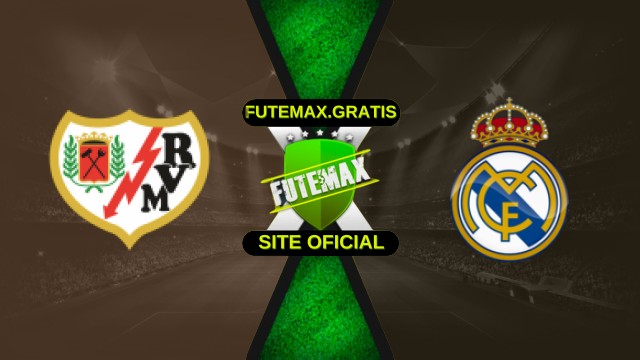 Assistir Rayo Vallecano x Real Madrid ao vivo HD FuteMax 09/11/2025