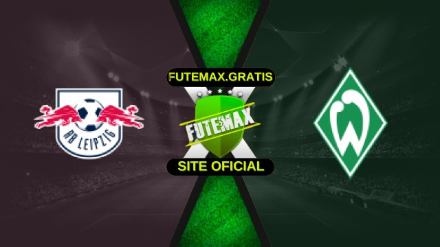 Assistir RB Leipzig X Werder Bremen ao vivo HD 23/11/2025