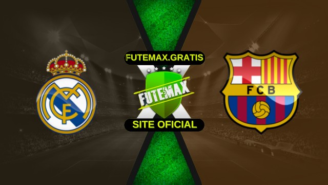Assistir Real Madrid x Barcelona ao vivo HD 26/10/2025