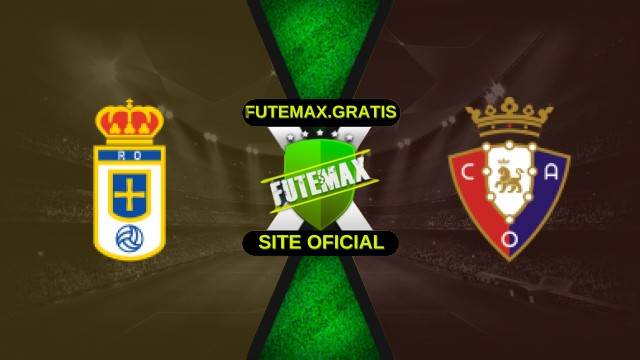 Assistir Real Oviedo x Osasuna ao vivo 03/11/2025 HD