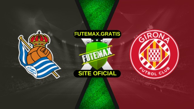 Assistir Real Sociedad X Girona Ao Vivo HD 12/12/2025