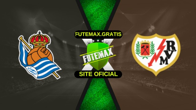 Assistir Real Sociedad x Rayo Vallecano Ao Vivo HD 05/10/2025