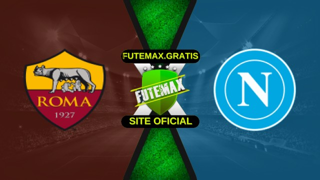 Assistir Roma X Napoli ao vivo HD 30/11/2025