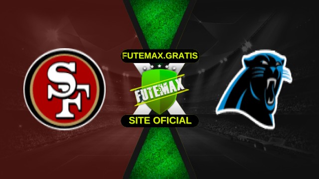 Assistir San Francisco 49ers X Carolina Panthers ao vivo HD 24/11/2025