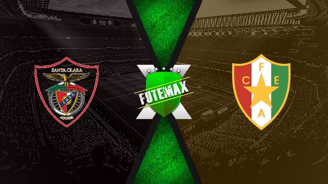 Assistir Santa Clara x Estrela Amadora ao vivo HD 31/08/2025