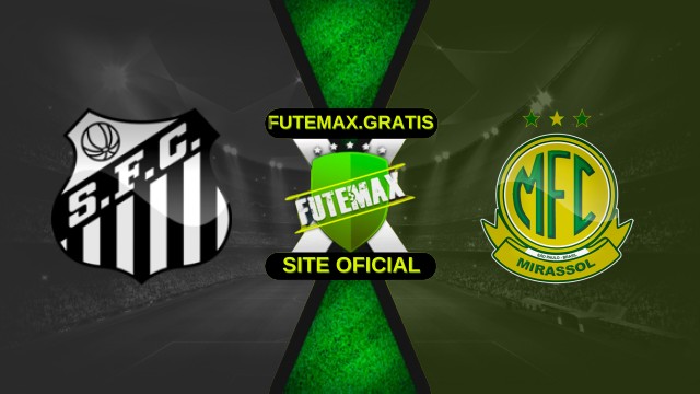Assistir Santos x Mirassol ao vivo HD 19/11/2025