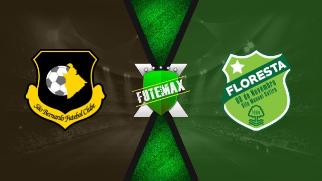 Assistir São Bernardo x Floresta Ao Vivo Online HD 28/09/2025