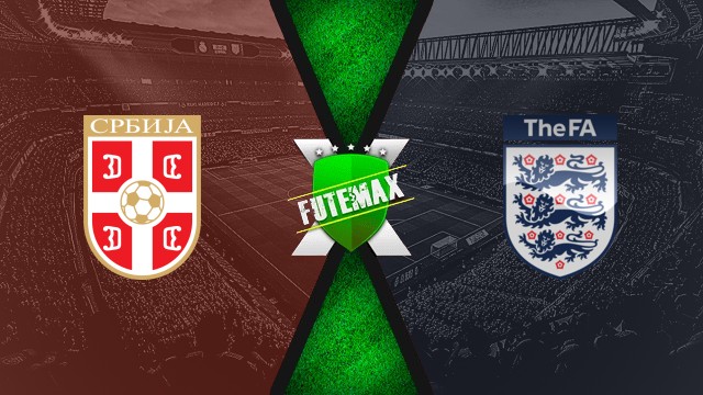 Assistir futebol ao vivo – Sérvia x Inglaterra grátis HD 09/09/2025