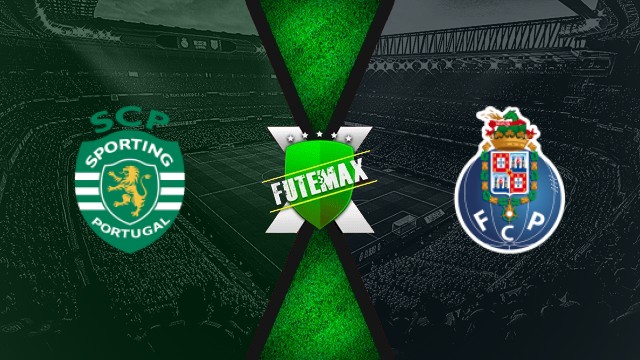 Assistir Sporting x Porto ao vivo HD 30/08/2025