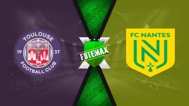 Assistir Toulouse x Nantes Ao Vivo Online 27/09/2025