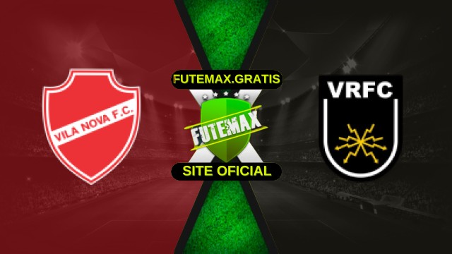 Assistir Vila Nova x Volta Redonda ao vivo HD 19/11/2025