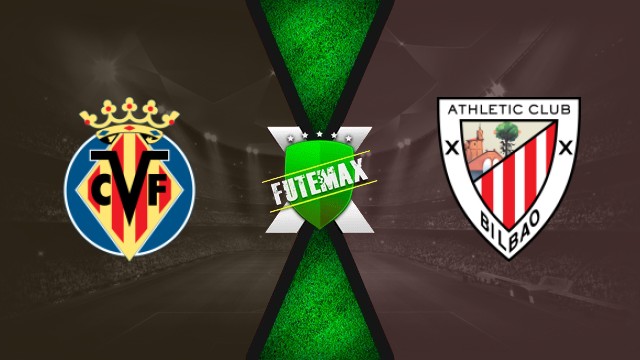 Assistir Villarreal x Athletic Bilbao Ao Vivo HD 27/09/25