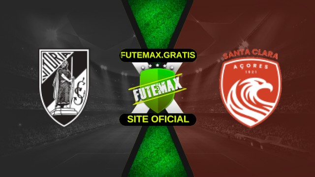 Assistir Vitória de Guimarães x Santa Clara Ao Vivo HD 04/10/2025