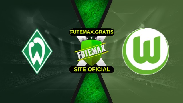 Assistir Werder Bremen x Wolfsburg ao vivo HD 07/11/2025