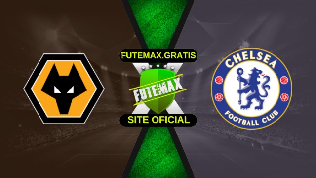 Assistir Wolverhampton x Chelsea ao vivo HD 29/10/2025